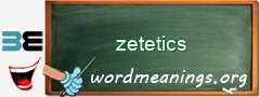 WordMeaning blackboard for zetetics
